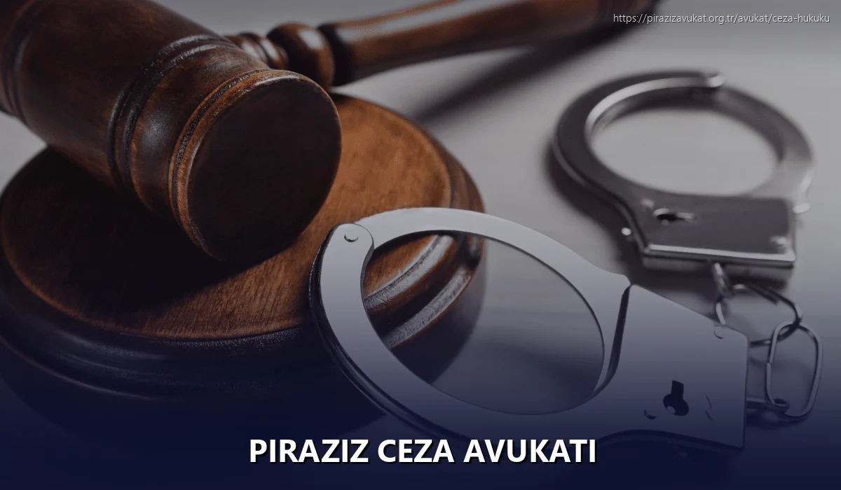 Piraziz Ceza Avukatı