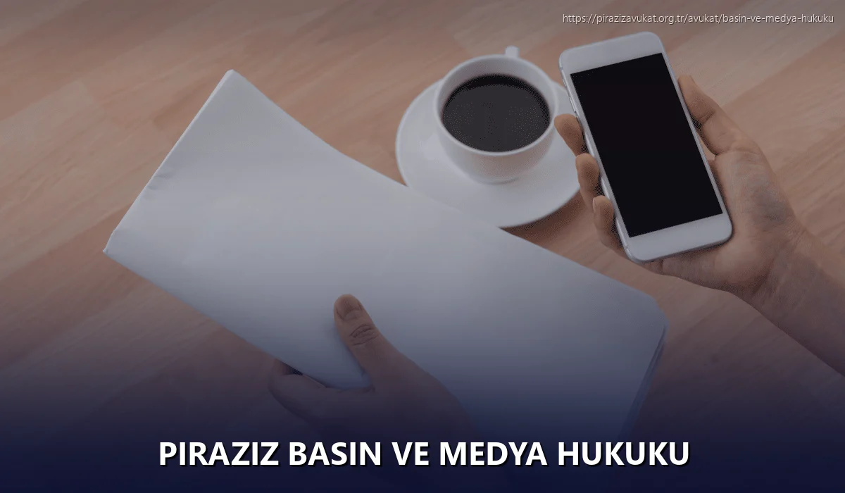 Piraziz Basın ve Medya Hukuku