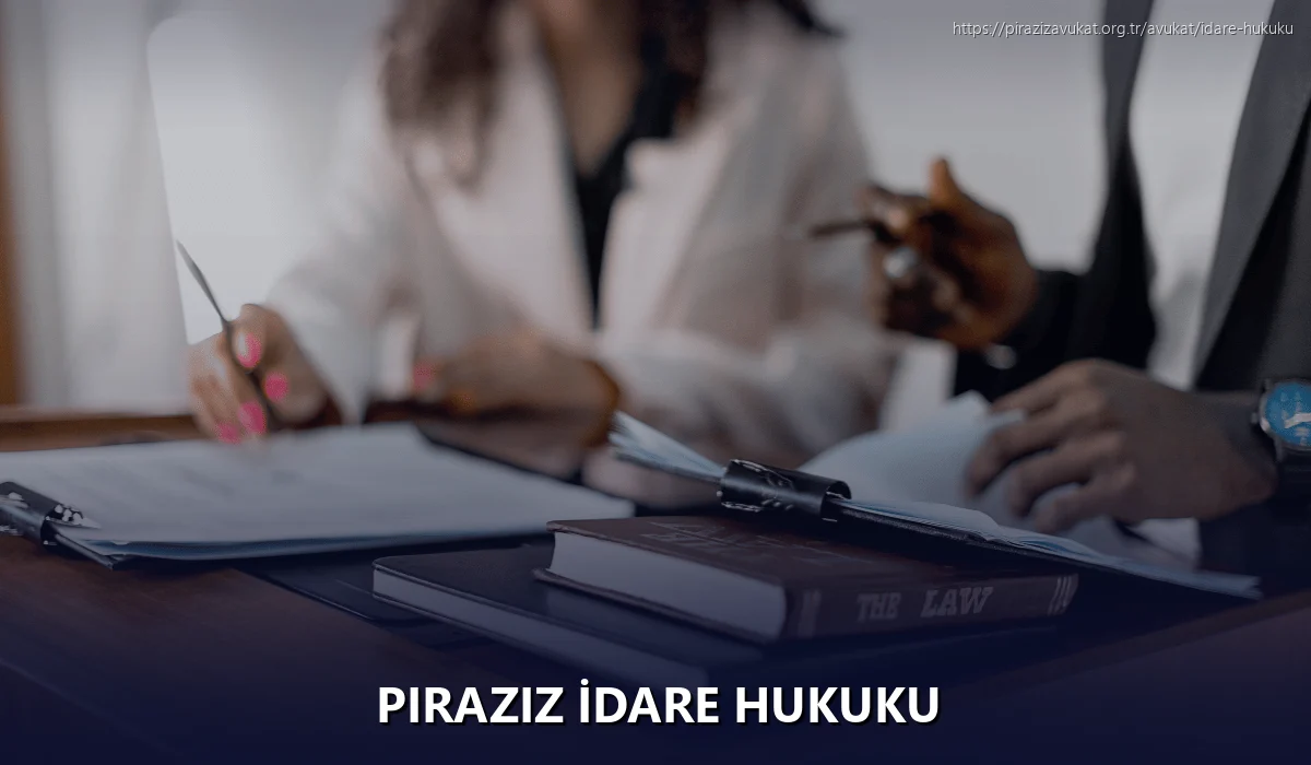 Piraziz İdare Hukuku