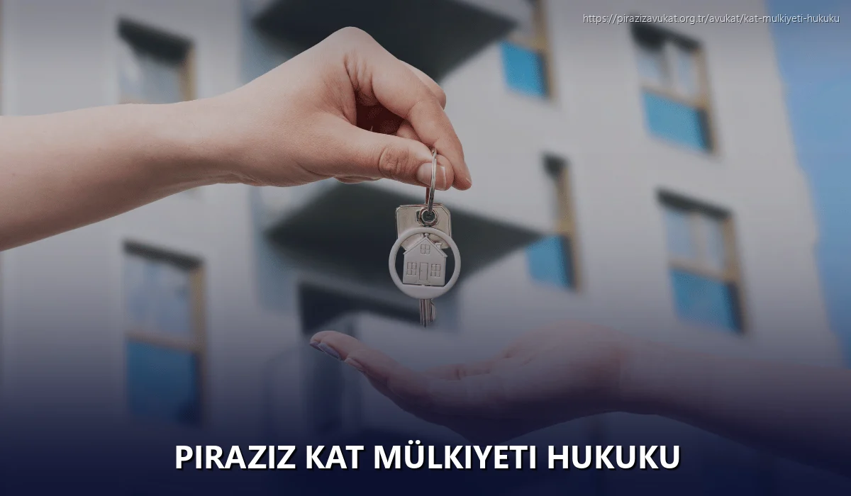 Piraziz Kat Mülkiyeti Hukuku