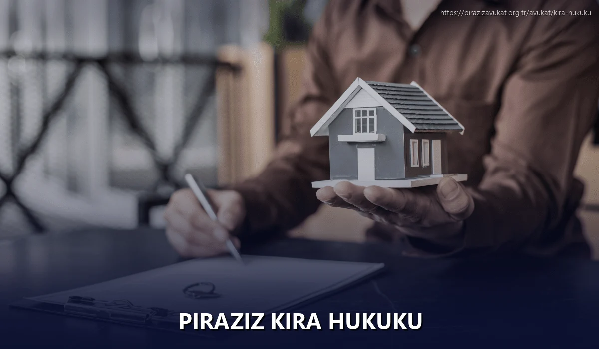 Piraziz Kira Hukuku